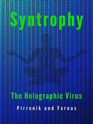 cover image of Syntropy. the holographic virus